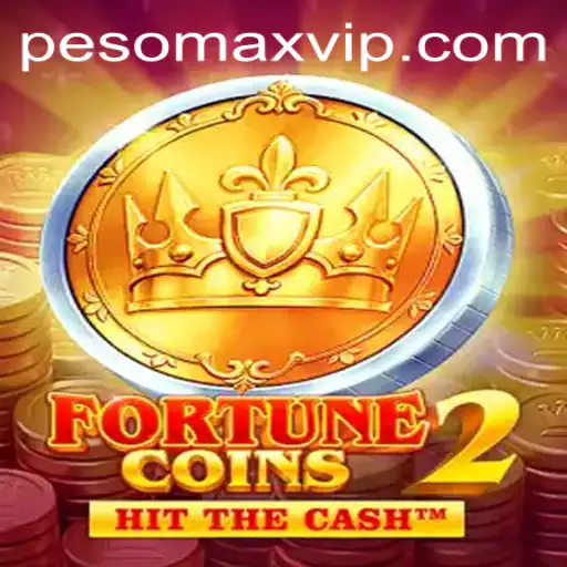 Discover FortuneCoins2 and Pesomax