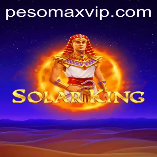 Explore SolarKing and Master Pesomax
